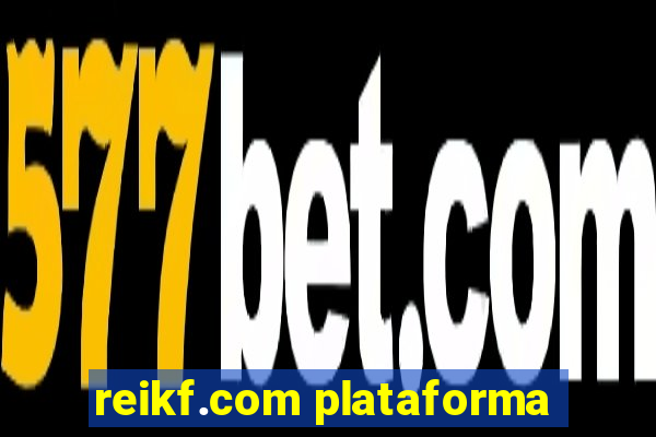 reikf.com plataforma